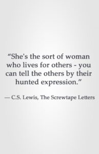 She's The Sort Of Woman Who Lives For Others - You Can Tell The